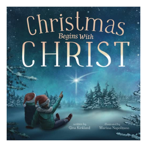 Book : Christmas Begins With Christ Learning About Jesus An