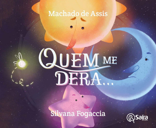 Quem Me Dera..., De Assis, Machado De. Editora Saíra Editorial Em Português