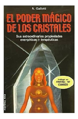 El Poder Magico De Los Cristales