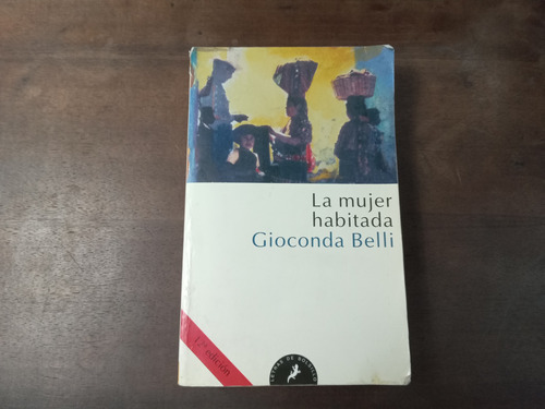 Libro La Mujer Habitada   Gioconda Belli