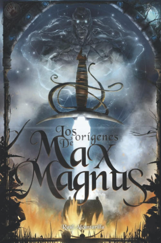 Libro: Los Orígenes De Max Magnus: 3 Novelas Cortas De Fanta