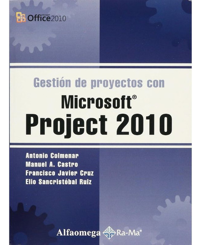 Libro Gestion De Proyectos Con Microsoft Project 2010