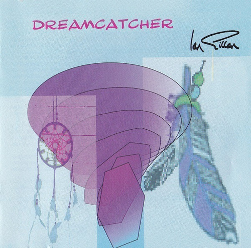 Ian Gillan Cd: Dreamcatcher ( Holland - Cerrado )