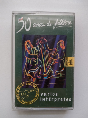 50 Años De Folklore Vol 4 Grupo Chilhué - Rene Inostroza. J 