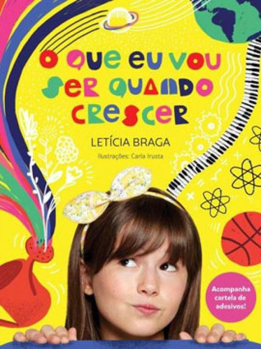 O Que Eu Vou Ser Quando Crescer, De Braga, Letícia. Editora Harpercollins, Capa Mole Em Português