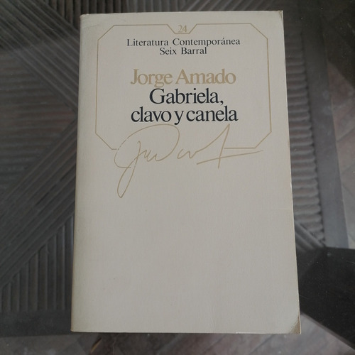 Jorge Amado, Gabriela Clavo Y Canela Libro, Leer Descripción
