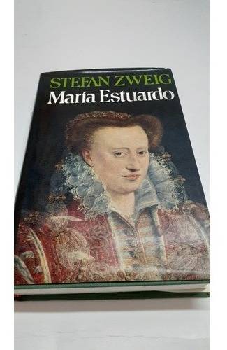 144 Maria Estuardo - Stefan Zweig - Eitorial Juventud