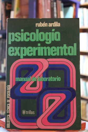Psicología Experimental - Rubén Ardila