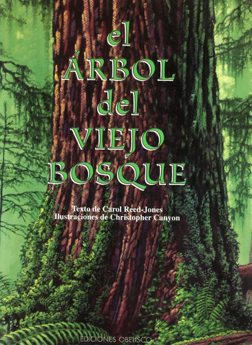 Arbol Del Viejo Bosque, El  -  Reed-jones, C.