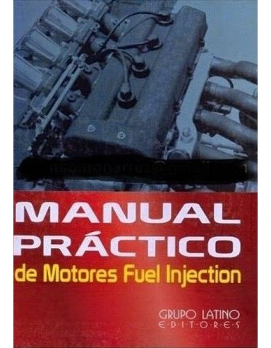 Libro Manual Practico De Motores Fuel Injection+4 Cd