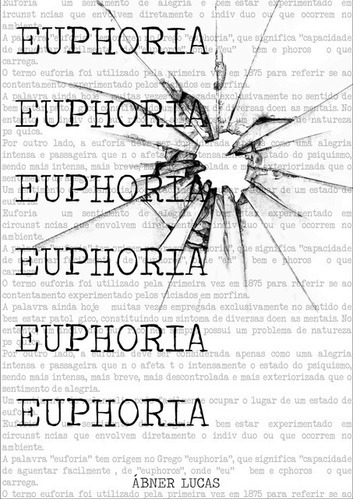 Euphoria, De Ábner Lucas. Série Não Aplicável, Vol. 1. Editora Clube De Autores, Capa Mole, Edição 1 Em Português, 2020