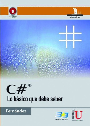 C# Lo Basico Que Debe Saber / Fernandez / Ediciones De La U