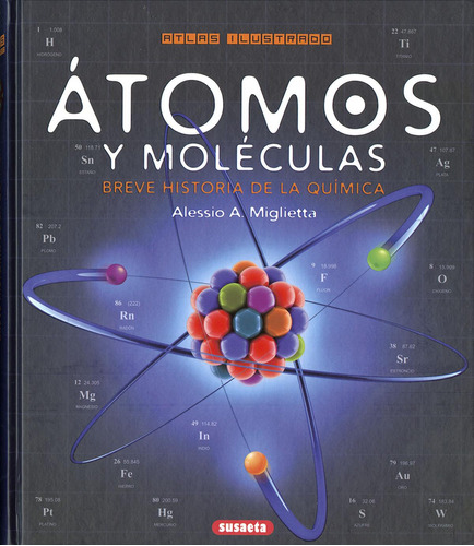 Libro: Átomos Y Moléculas. Miglietta, Alessio A.. Susaeta Ed