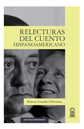 Libro Relectura Del Cuento Hispanoamericano