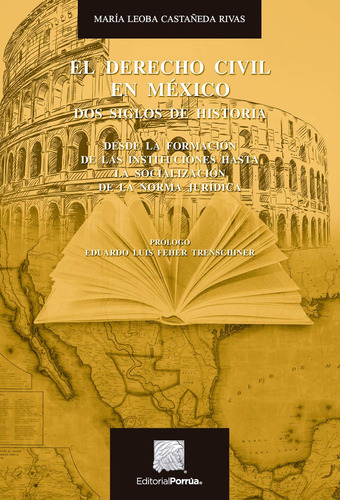 Libro El Derecho Civil En México