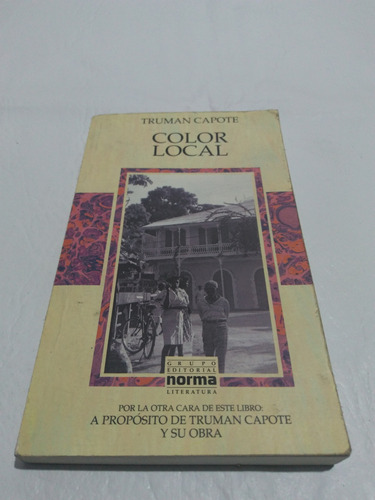 Color Local - A Proposito De Truman Capote Y Su Obra 1997