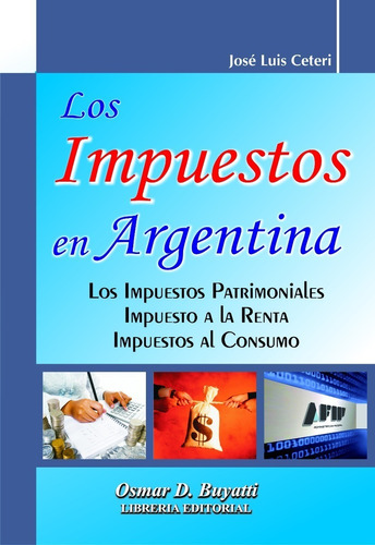 Libro Los Impuestos En Argentina Ceteri