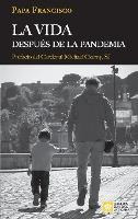 Libro La Vida Despues De La Pandemia - Papa Francisco