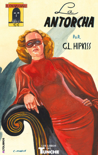 El Encapuchado Nãâº1, De López Hipkiss, Guillermo. Editorial Altolibros, Tapa Blanda En Español, 2023