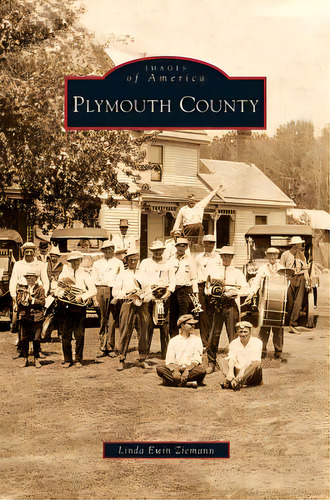 Plymouth County, De Ziemann, Linda Ewin. Editorial Arcadia Lib Ed, Tapa Dura En Inglés