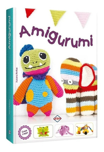 Libro Amigurumi Proyectos De Crochet