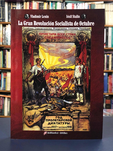 La Gran Revolución Socialista De Octubre - Lenin / Stalin