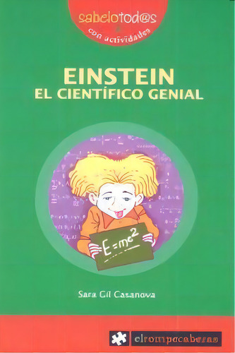 Einstein El Cientãâfico Genial, De Gil Casanova, Sara. Editorial Ediciones El Rompecabezas, Tapa Blanda En Español
