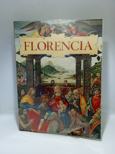 Florencia - Rolando Fusi - Piero Fusi - Historia - Arte 