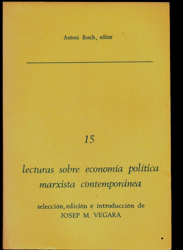Lecturas Sobre Economía Política Marxista Contemporánea.