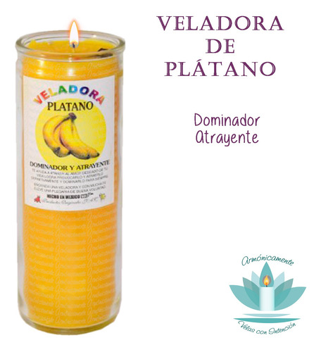 Veladora De Plátano - Amansar, Endulzar, Dominio