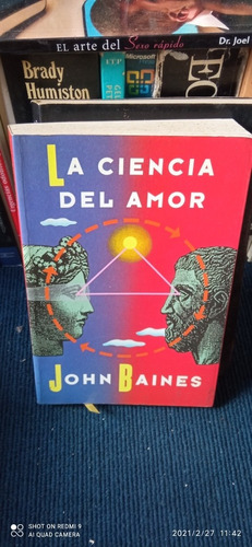 Libro La Ciencia Del Amor. John Baines