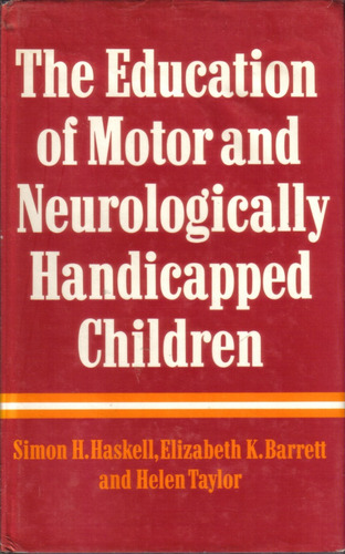 Education Of Motor And Neurologically Handicapped Children