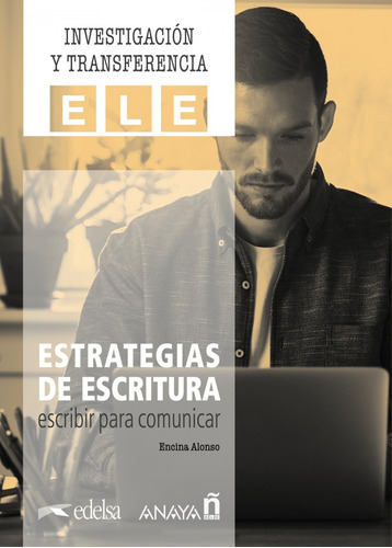 Libro Estrategias De Escritura: Escribir Para Comunicar.