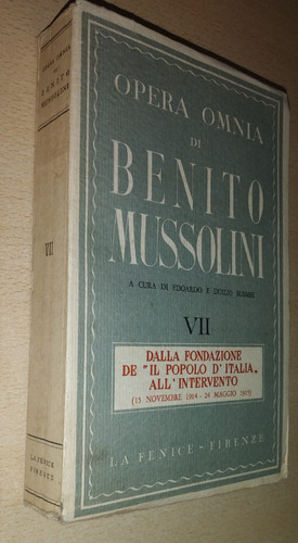 Opera Omnia Di Benito Mussolini N°7 La Fenice Firenze 1951