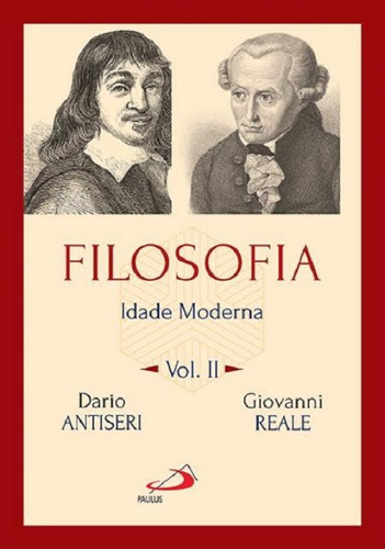 Filosofia - Idade Moderna - Vol 2, De Giovanni Reale. Editora Pia Sociedade De Sao Paulo - Cepad, Capa Mole, Edição 2 Em Português