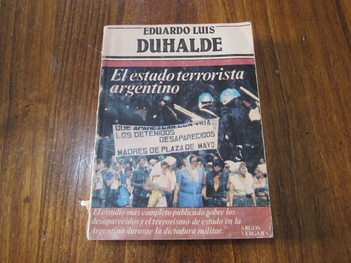 El Estado Terrorista Argentino - Eduardo Luis Duhalde 