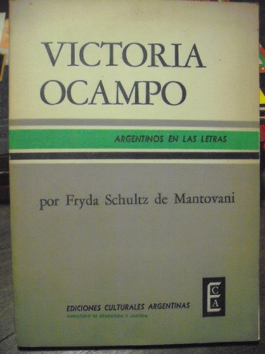 Victoria Ocampo - Fryda Schultz De Mantovani 