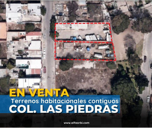 Terreno Con Vocación Para Desarrollo Habitacional En Col. Las Piedras