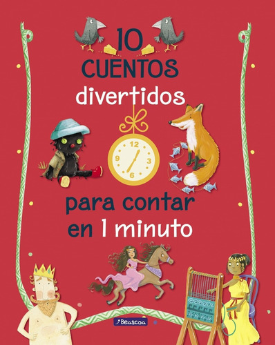 Libro 10 Cuentos Divertidos Para Contar En 1 Minuto