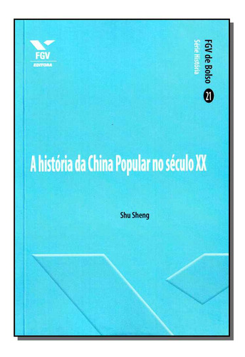 Libro Historia Da China Popular No Seculo Xx A De Sheng Shu