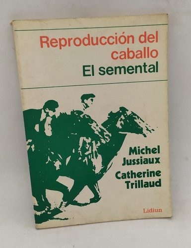 Libro Reproduccion Del Caballo El Semental Jussiaux Trillaud