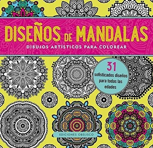 Diseãâ±os De Mandalas, De Vários Autores. Editorial Ediciones Obelisco S.l., Tapa Blanda En Español