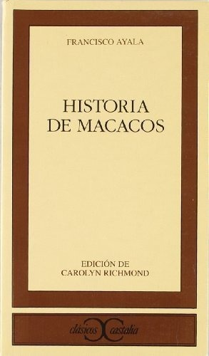 HA.DE MACACOS CC, de Ayala, Francisco. Editorial Castalia en español