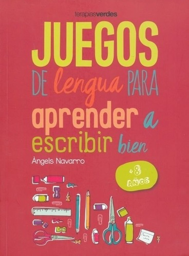 Juegos De Lengua Para Aprender A Escribir Bien - +8 Años -