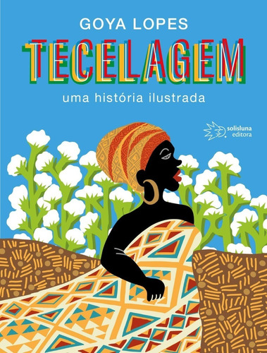 Livro Tecelagem - Uma História Ilustrada - Capa Dura