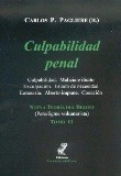 Culpabilidad Penal. Tomo 11 - Pagliere, Carlos P. (h)
