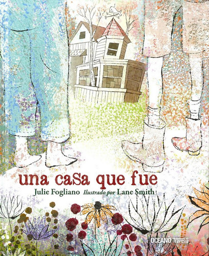 Una Casa Que Fue (libro Original)