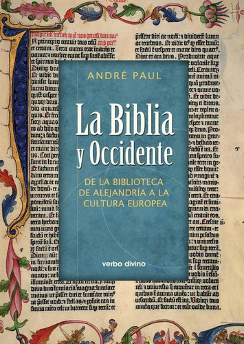 La Biblia Y Occidente - André Paul