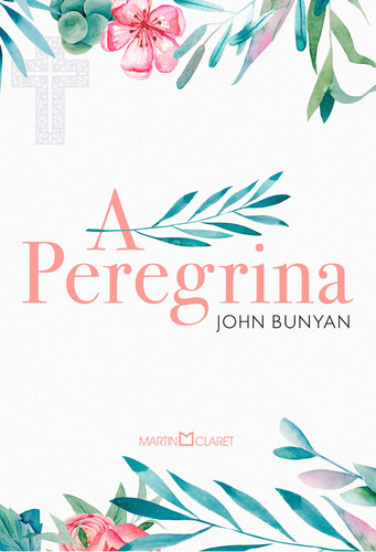 A Peregrina, De John, Bunyan. Editora Martin Claret Em Português