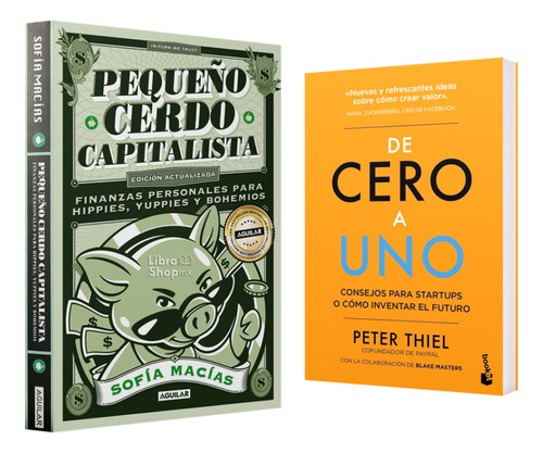 Pequeño Cerdo Capitalista + De Cero A Uno Peter Thiel